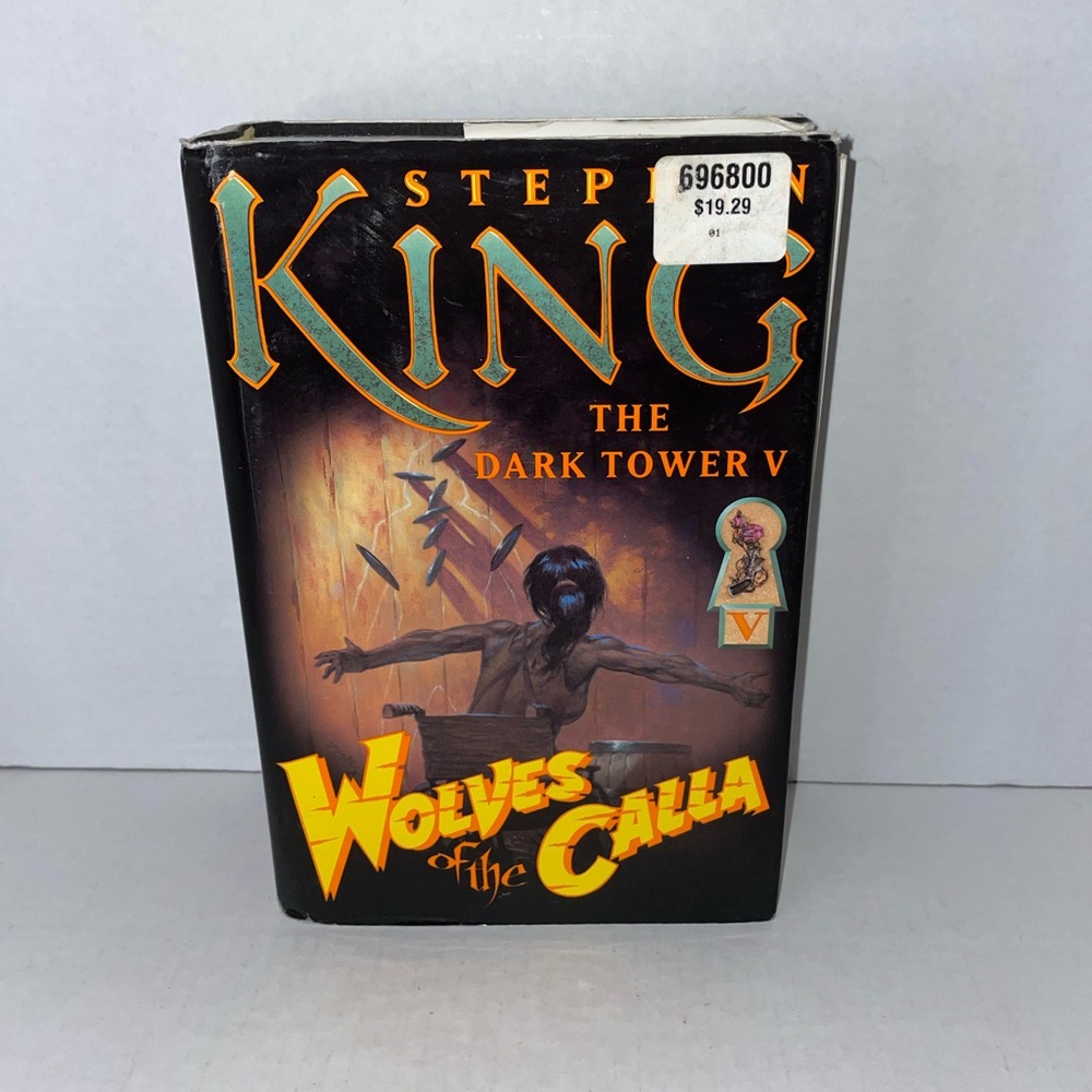 The Dark Tower V: Wolves Of The Calla By Stephen King Hardback 2003